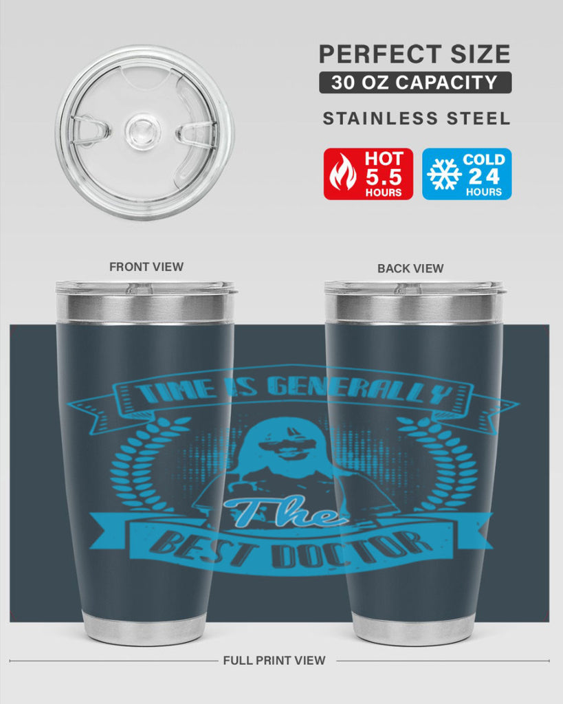 Time is generally the best doctor Style 12#- medical- tumbler