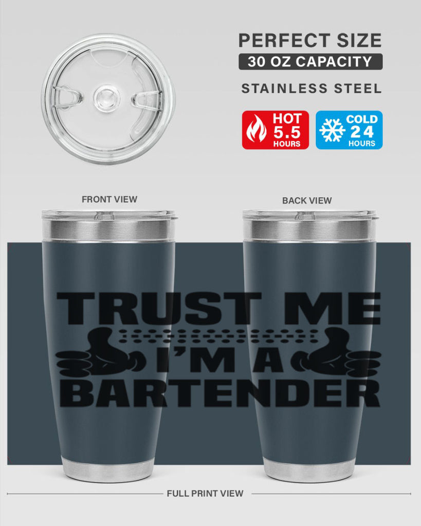 Trust me Style 11#- bartender- tumbler