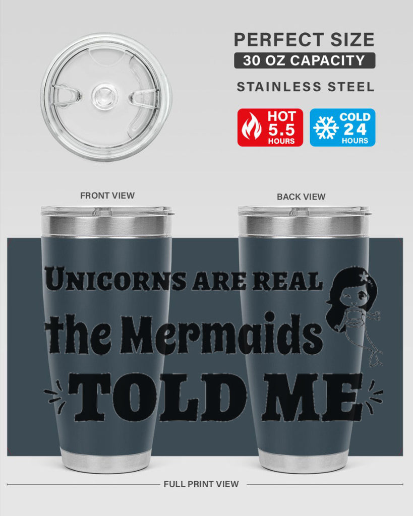 Unicorns are real the Mermaids 663#- mermaid- Tumbler