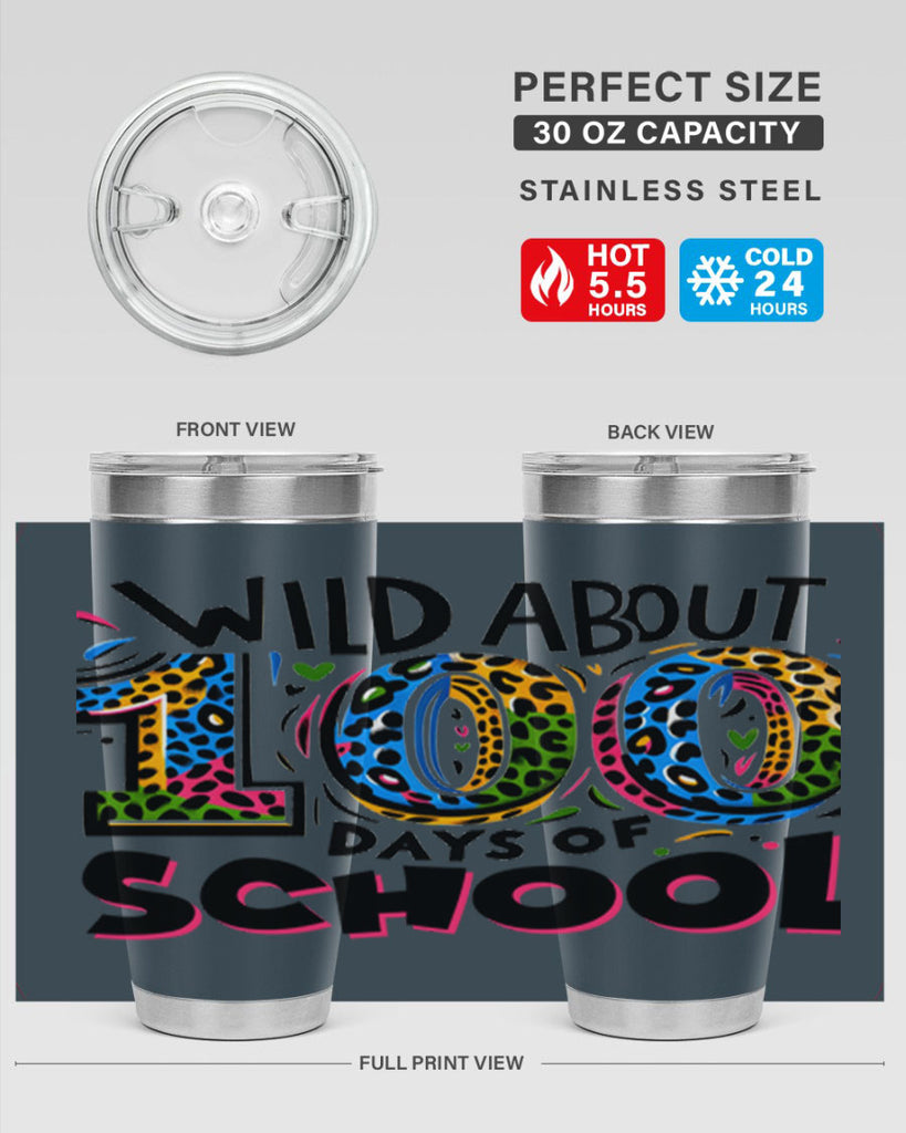 Wild about 100 days Sublimation 58#- 100 days of school- Tumbler