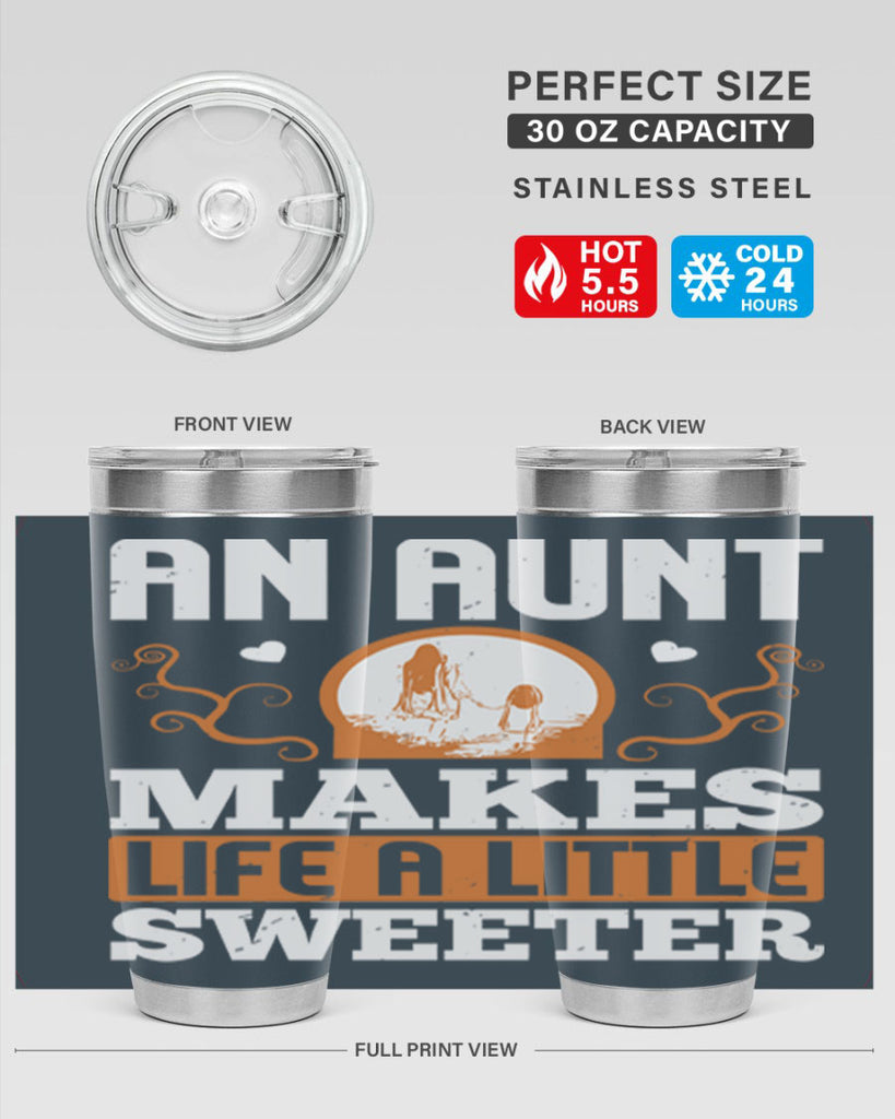 an aunt makes life a little sweeter 3#- mothers day- Tumbler