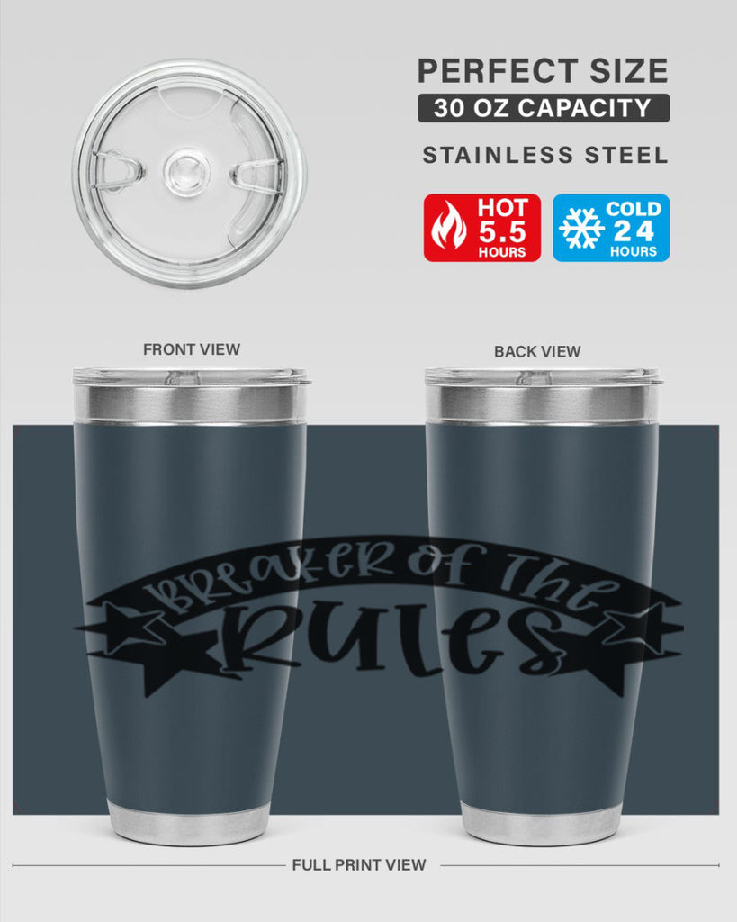 breaker of the rules 69#- fathers day- Tumbler