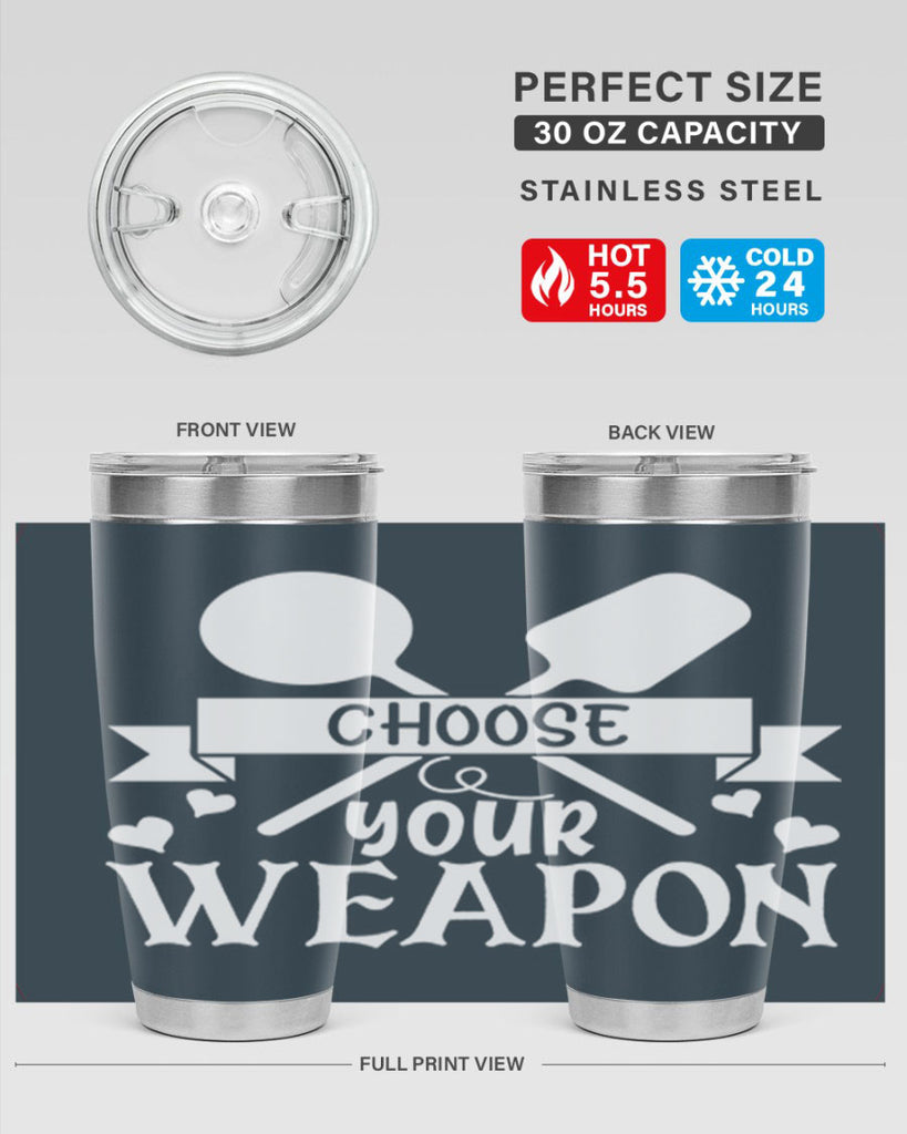 choose your weapon 48#- kitchen- Tumbler