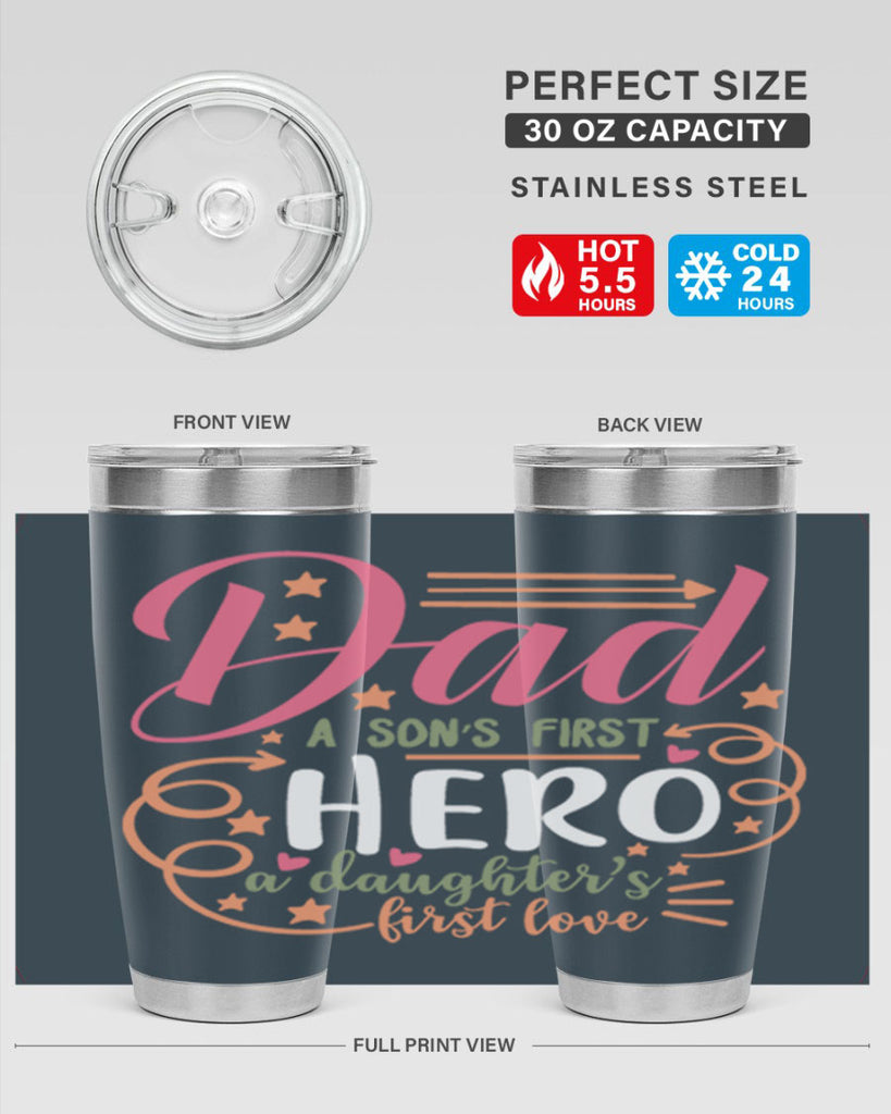 dad a son’s first hero a daughters first love 95#- fathers day- Tumbler