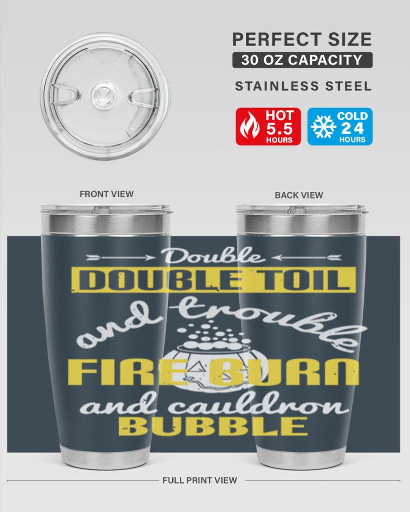 double double toil and 115#- halloween- Tumbler