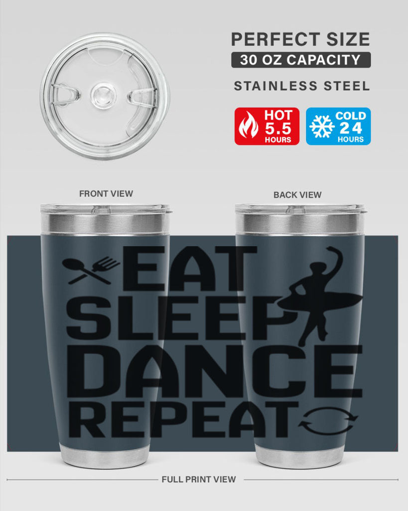 eat sleep dance repeat 35#- ballet- Tumbler