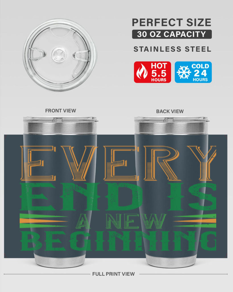 every end is a new beginning Style 138#- St Patricks Day- Tumbler