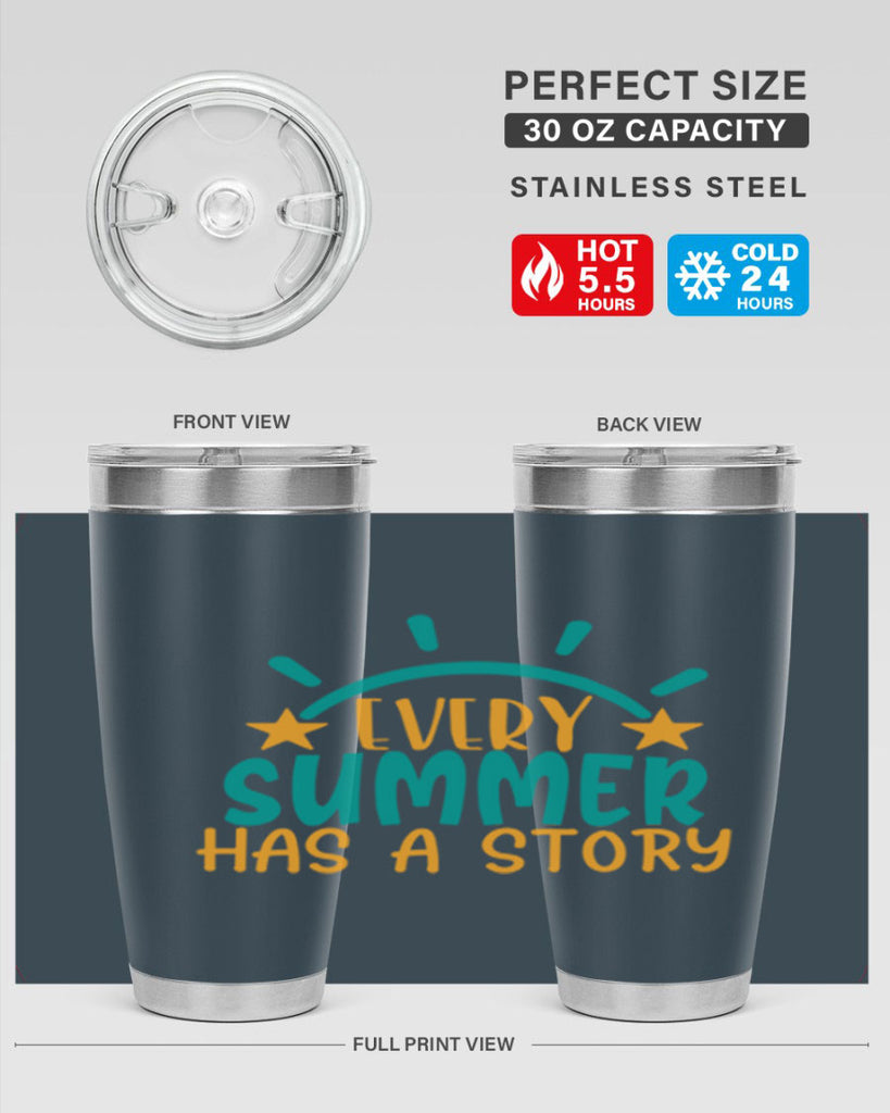 every summer has a story story Style 107#- summer- Tumbler