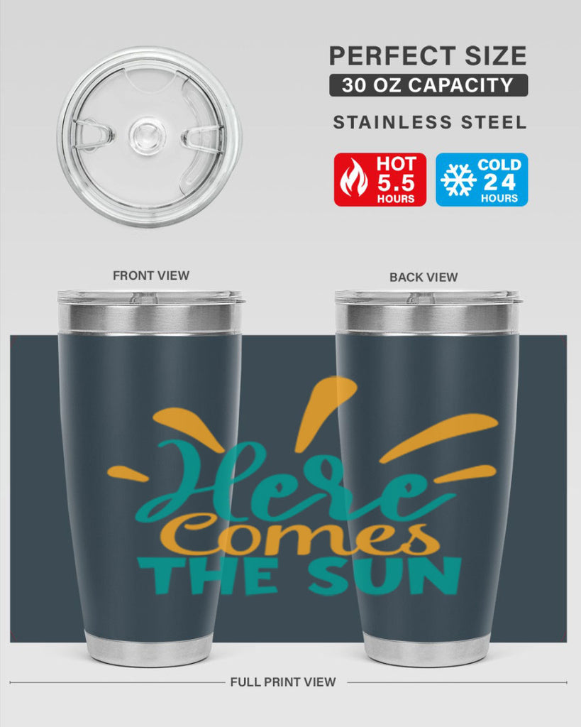 here comes the sun Style 95#- summer- Tumbler