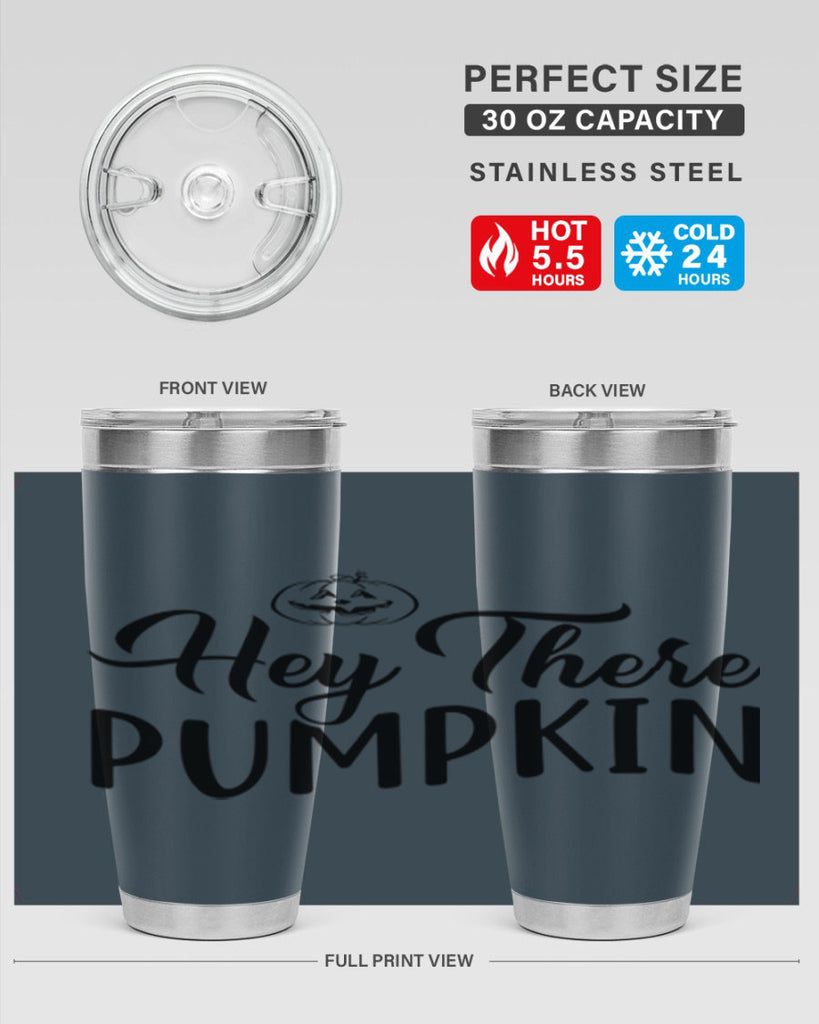 hey there pumpkin 303#- fall- Tumbler