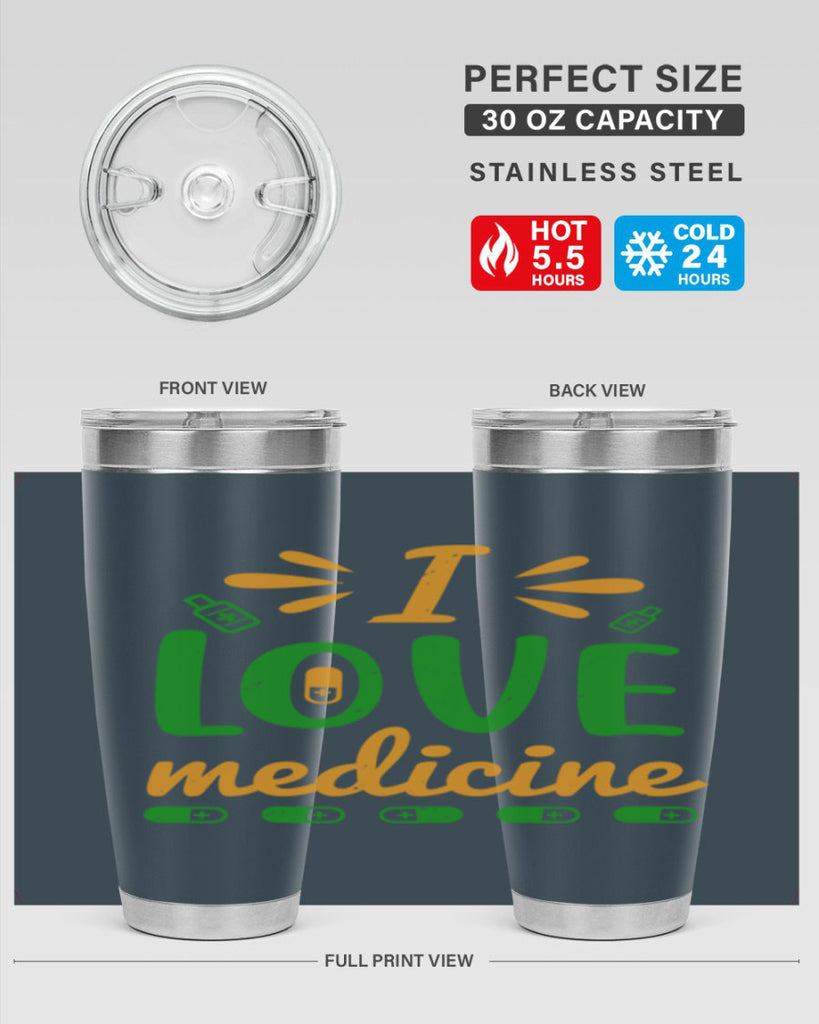 i love medicine Style 45#- medical- tumbler