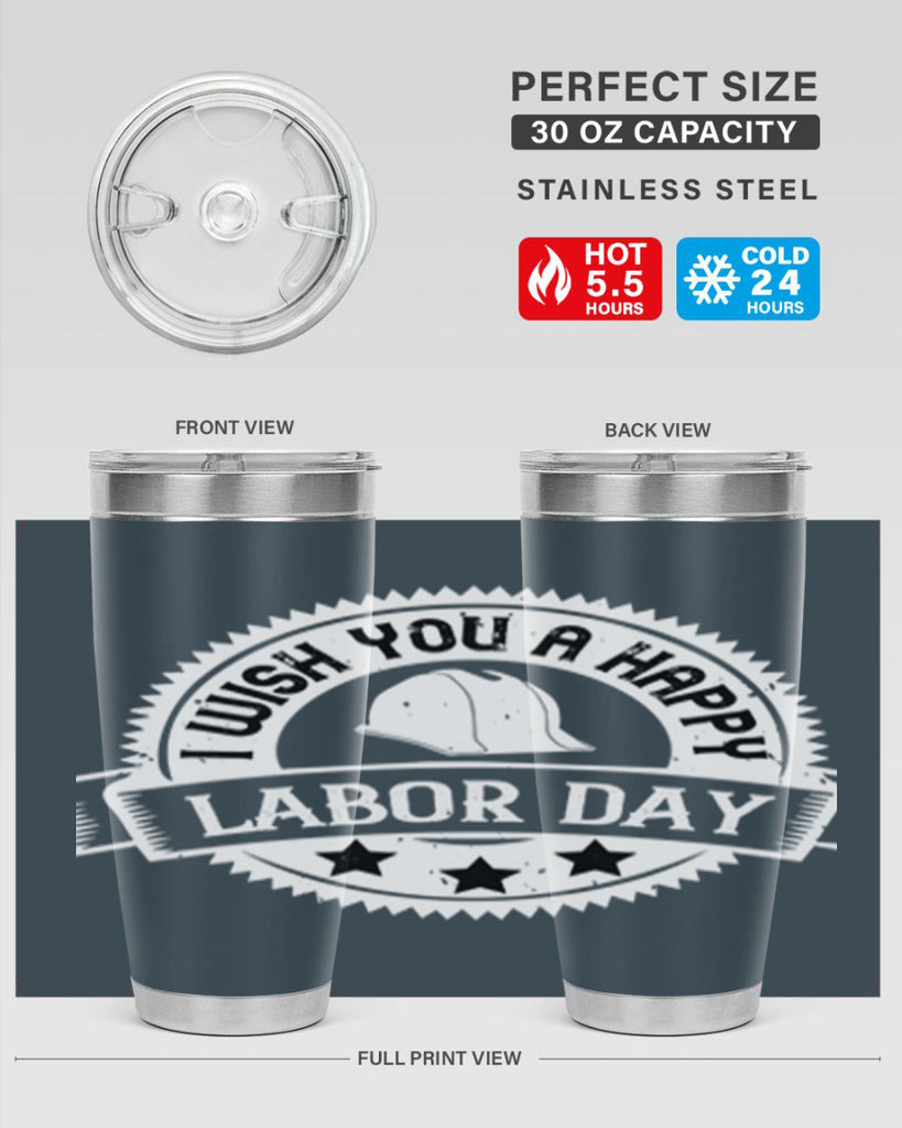 i wish you a happy labor day 37#- labor day- Tumbler