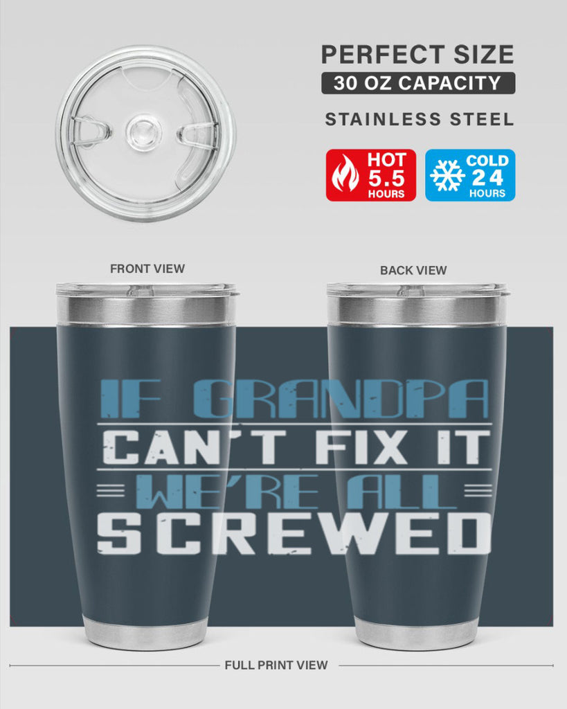 if grandpa cant fix it 33#- grandpa - papa- Tumbler