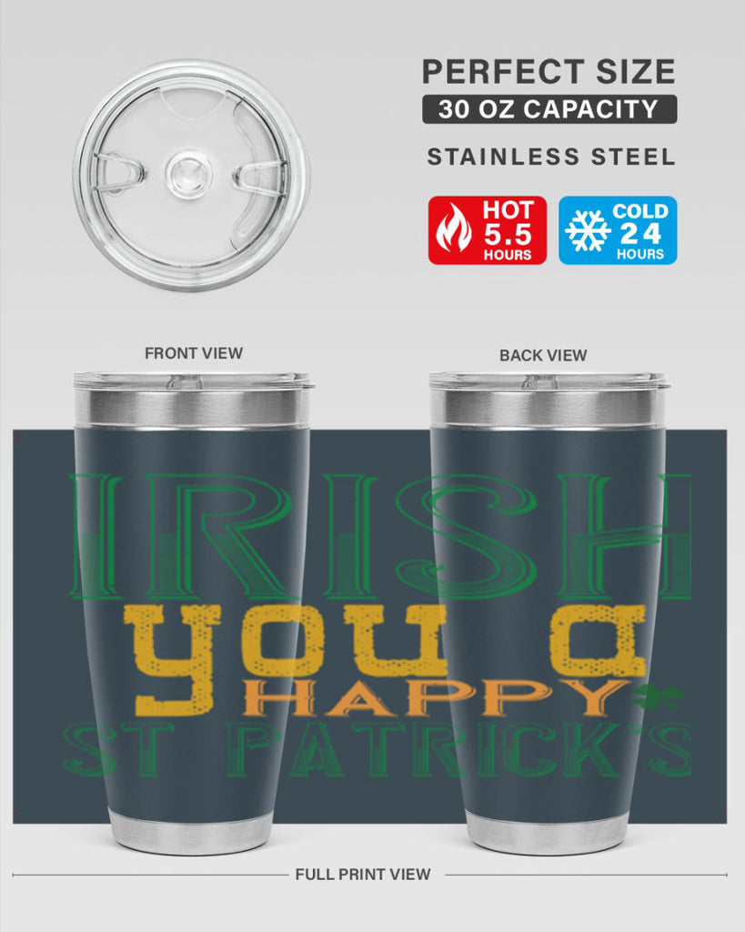 irish you a happy st patrick’s Style 132#- St Patricks Day- Tumbler