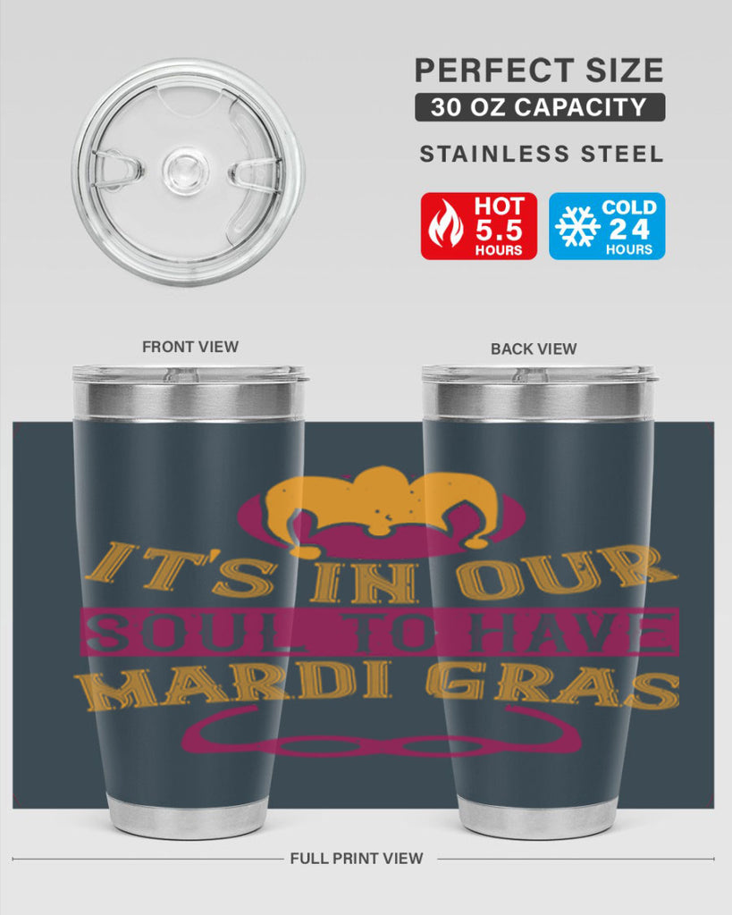 its in our soul to have mardi gras 65#- mardi gras- Tumbler