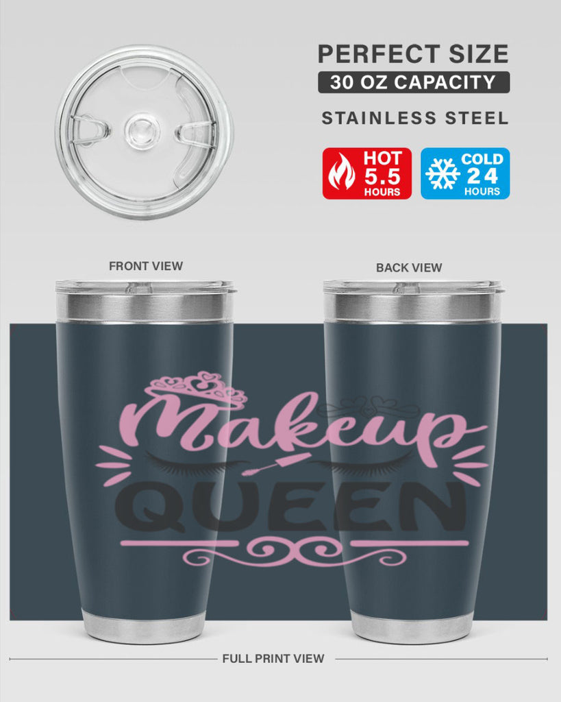 makeup queen Style 152#- make up- Tumbler