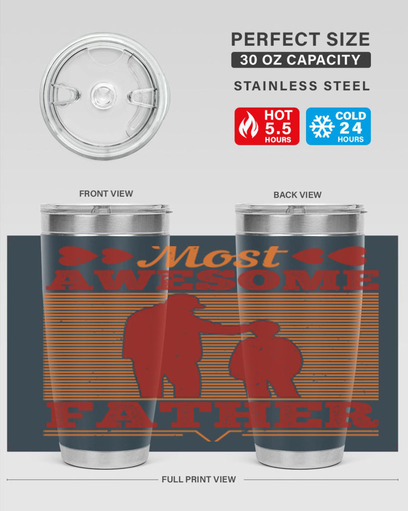 most awesome father 186#- fathers day- Tumbler