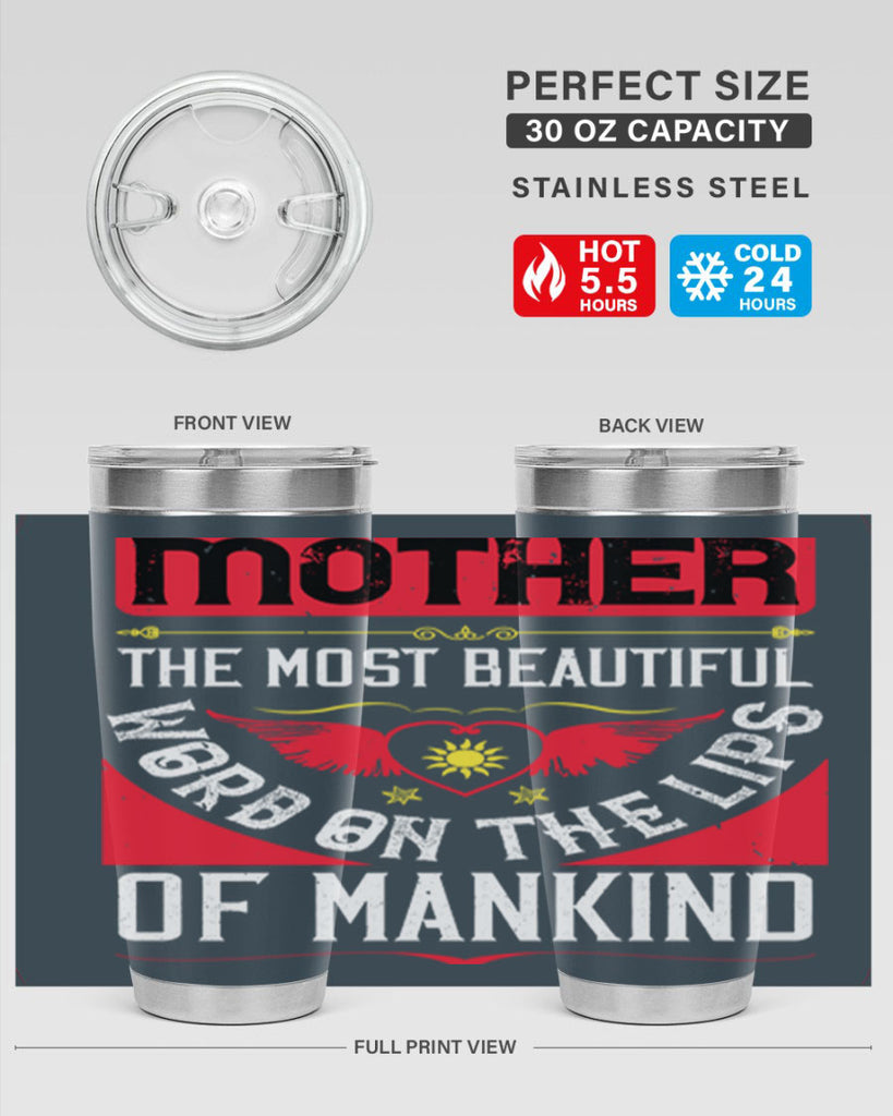 mother the most beautiful 59#- mothers day- Tumbler