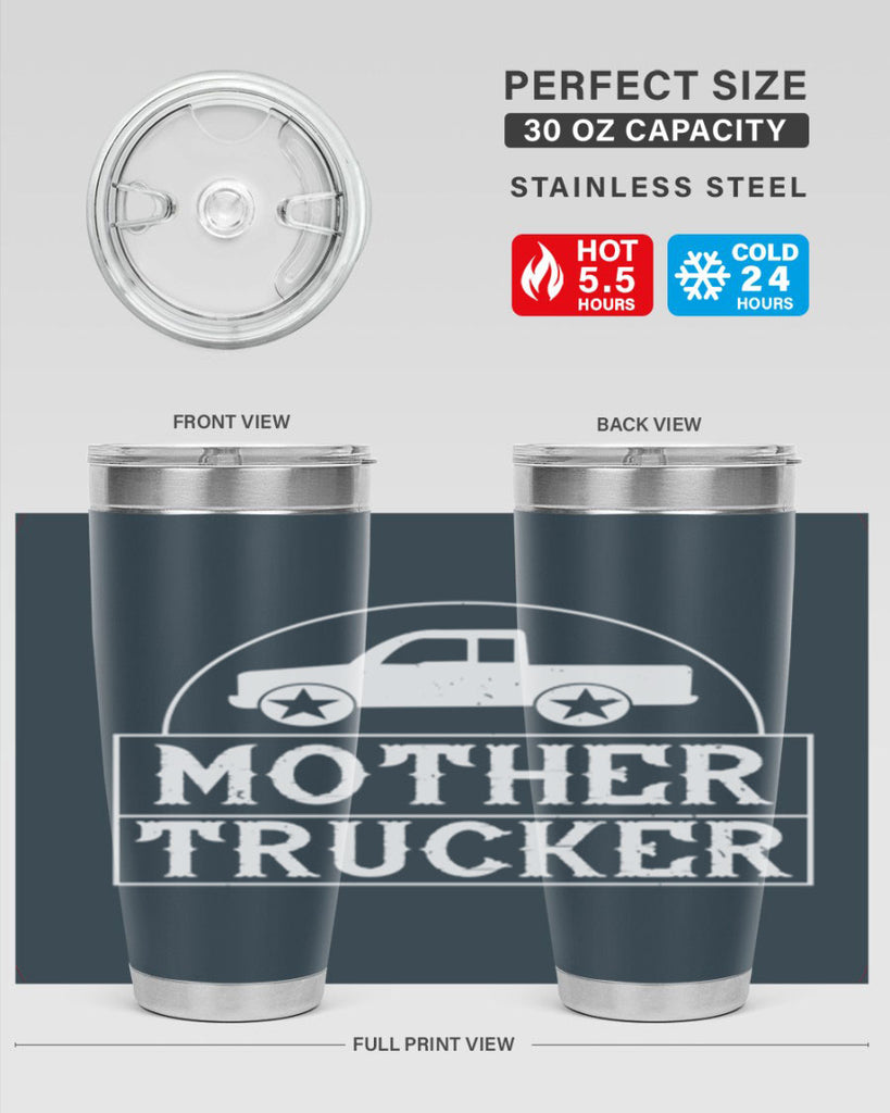 mother trucker Style 30#- truck driver- tumbler