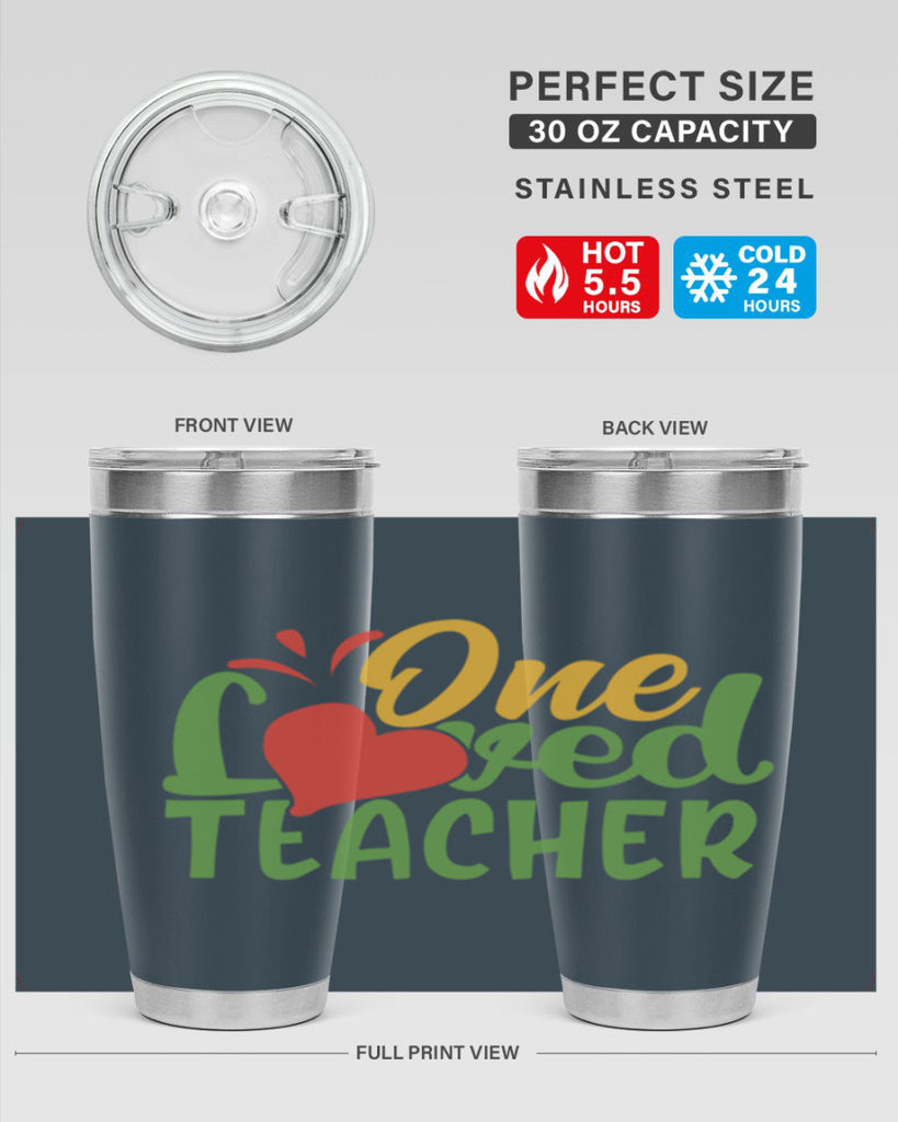 one loved teacher Style 166#- teacher- tumbler