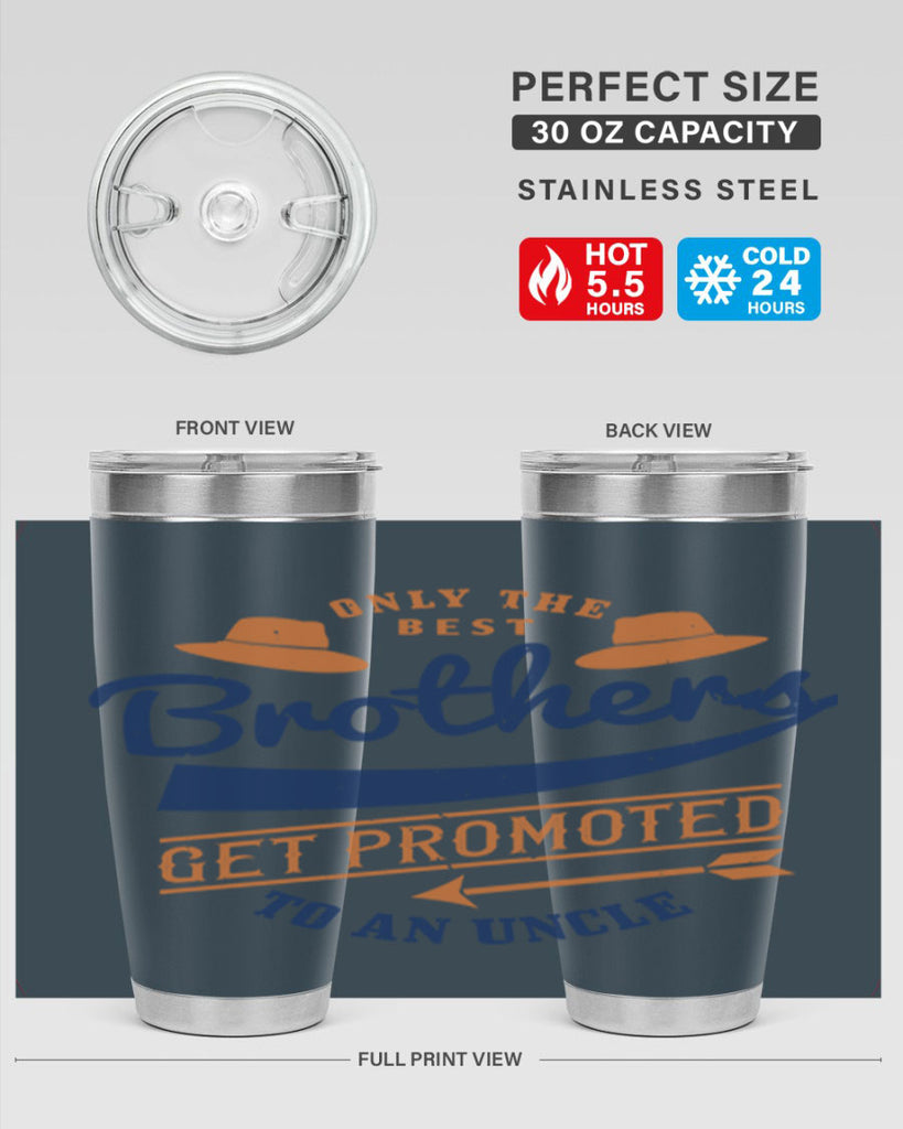 only the best brothers 171#- fathers day- Tumbler