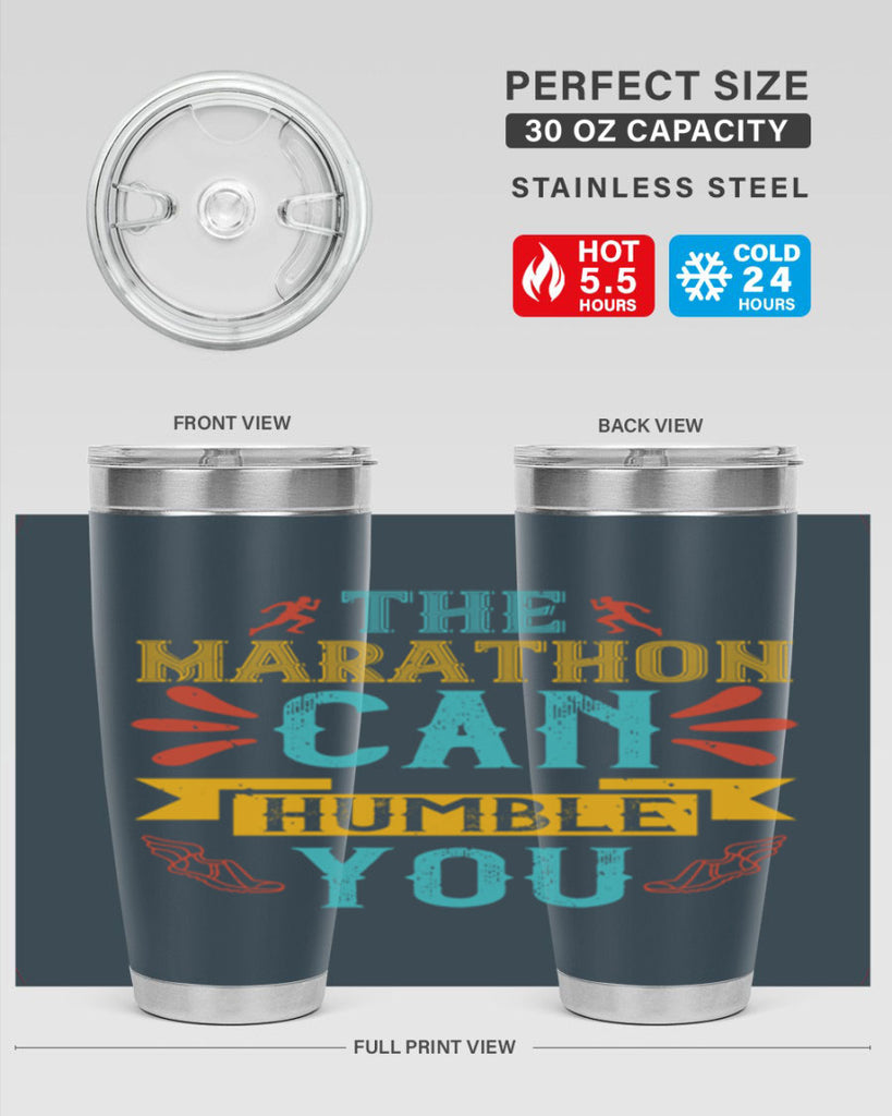 the marathon can humble you 14#- running- Tumbler