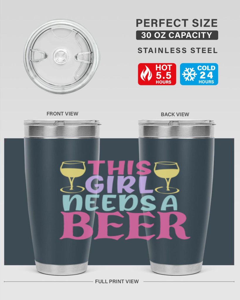 this girl needs a beer 120#- beer- Tumbler