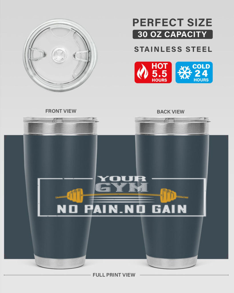 your gym no pain no gain 57#- gym- Tumbler