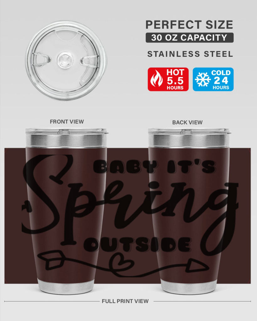 Baby It's Spring Outside25#- spring- Tumbler