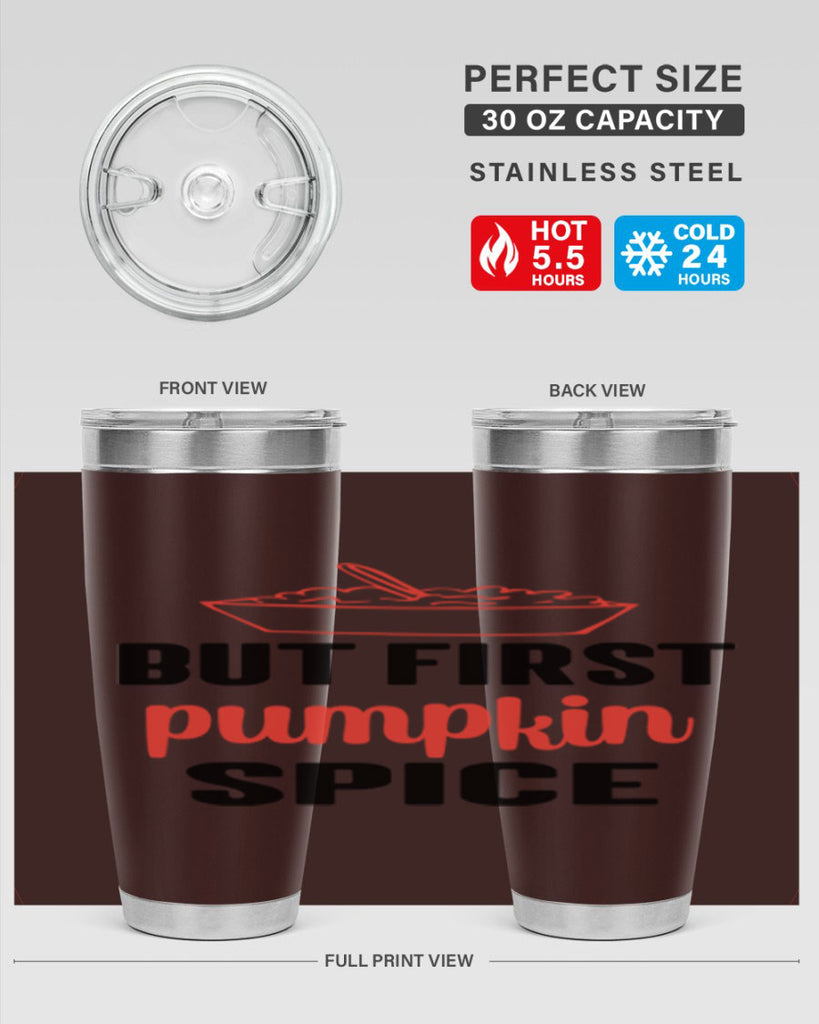 But first pumpkin spice 55#- fall- Tumbler