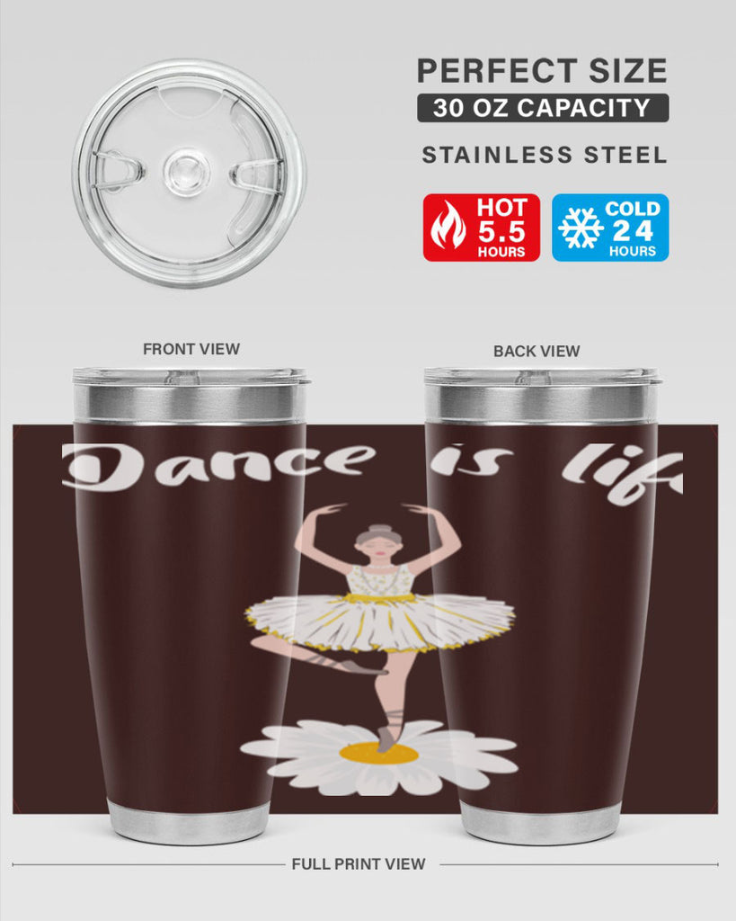 DANCE IS LIFE Ballet Dancing Ballet 29#- ballet- Tumbler