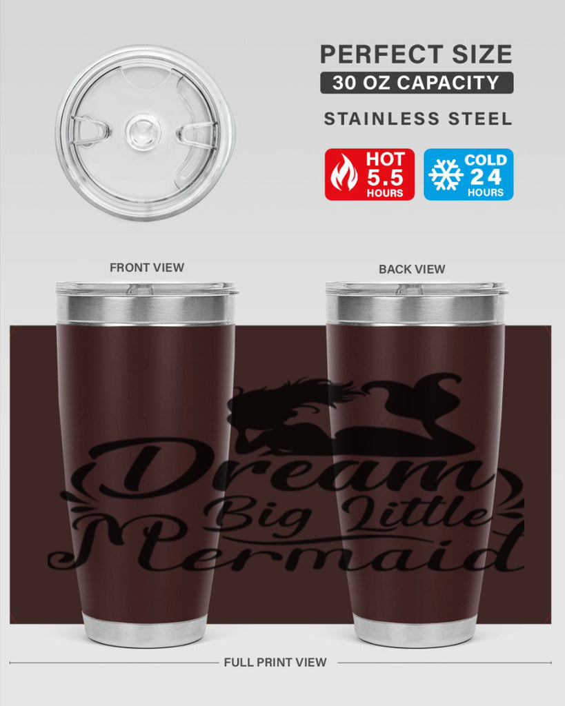 Dream Big Little Mermaid 121#- mermaid- Tumbler