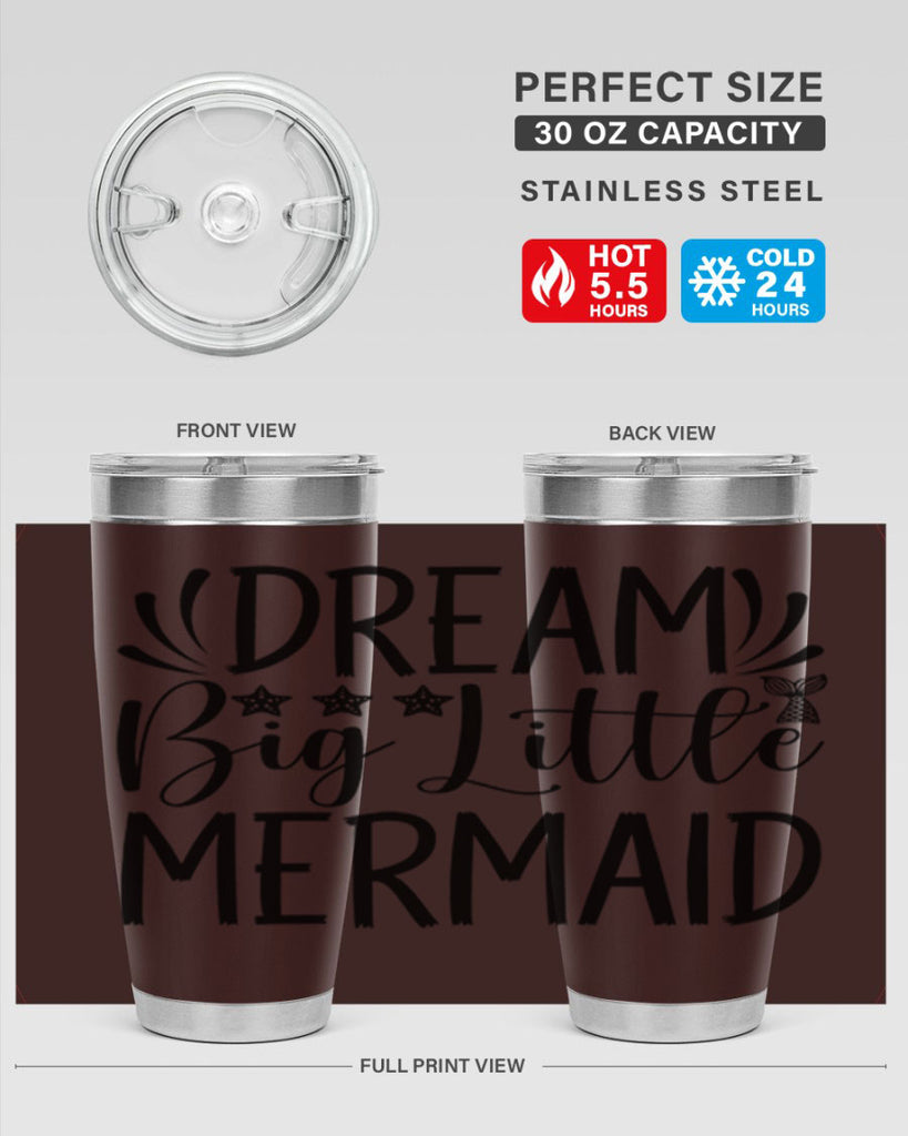 Dream Big Little Mermaid 126#- mermaid- Tumbler