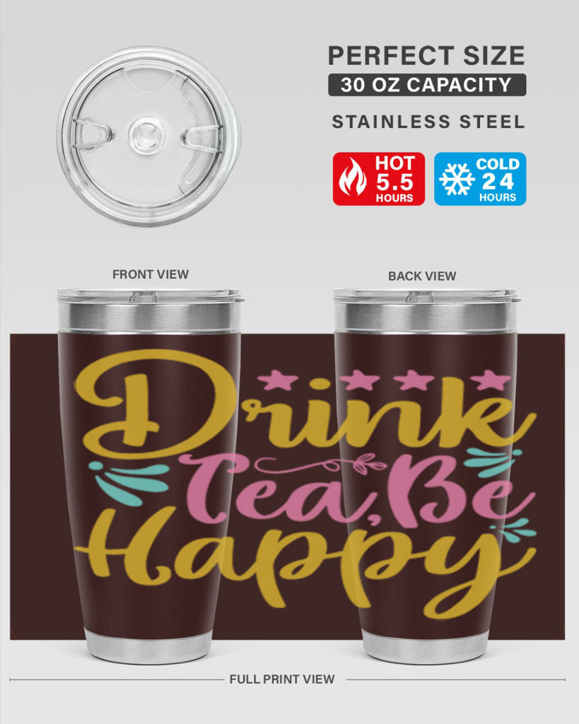 Drink tea be happy Style 67#- summer- Tumbler