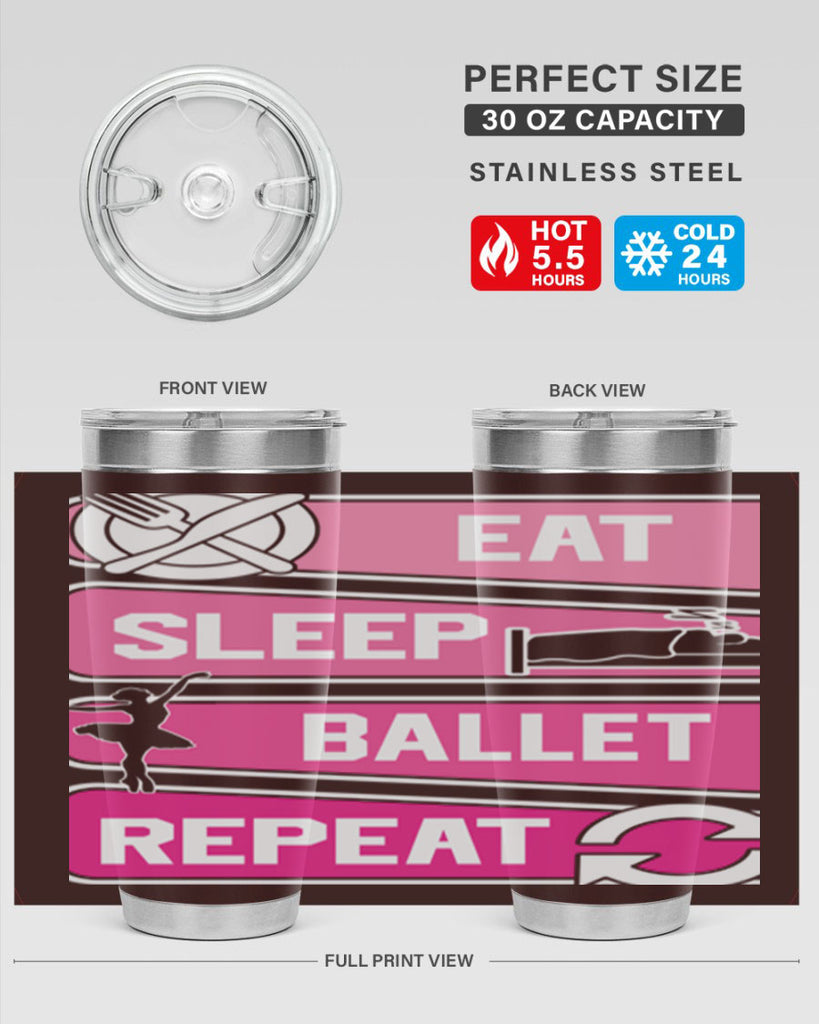 Eat Sleep Ballet Repeat Ballerino Ballet 38#- ballet- Tumbler