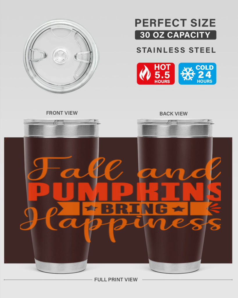 Fall And Pumpkins Bring Happiness Design 84#- fall- Tumbler