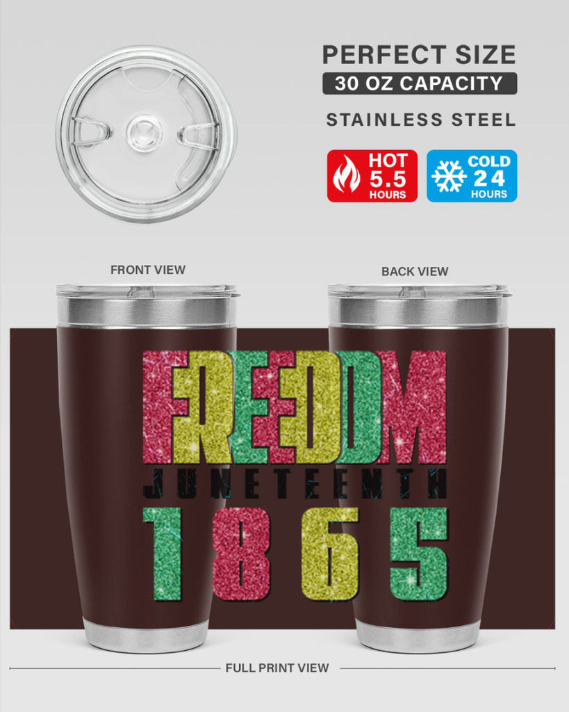 Freedom Juneteenth Since 1865 Design 16#- Juneteenth- tumbler