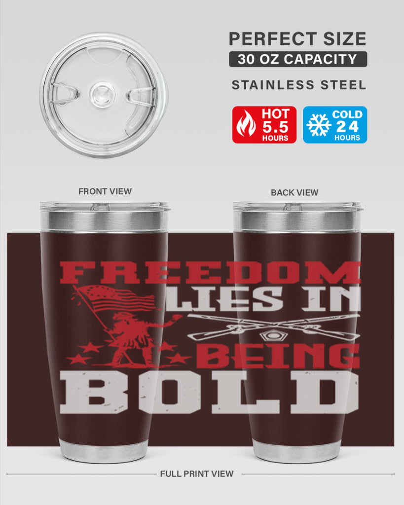 Freedom lies in being Style 11#- Fourt Of July- Tumbler