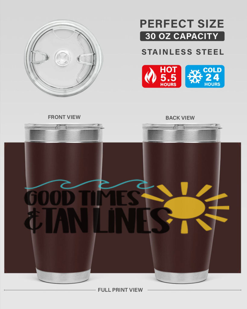 Good Times Tan Lines Style 43#- summer- Tumbler