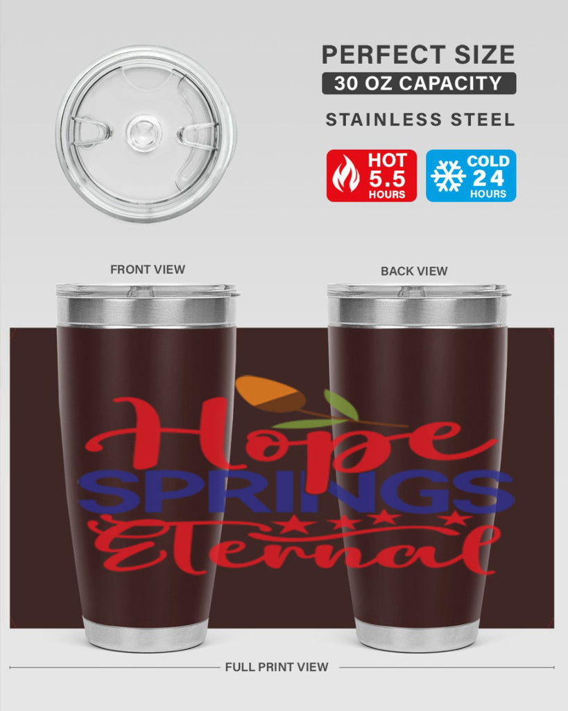 Hope Springs Eternal 258#- spring- Tumbler