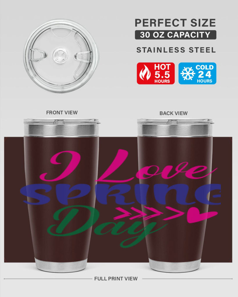 I Love Spring Day 264#- spring- Tumbler
