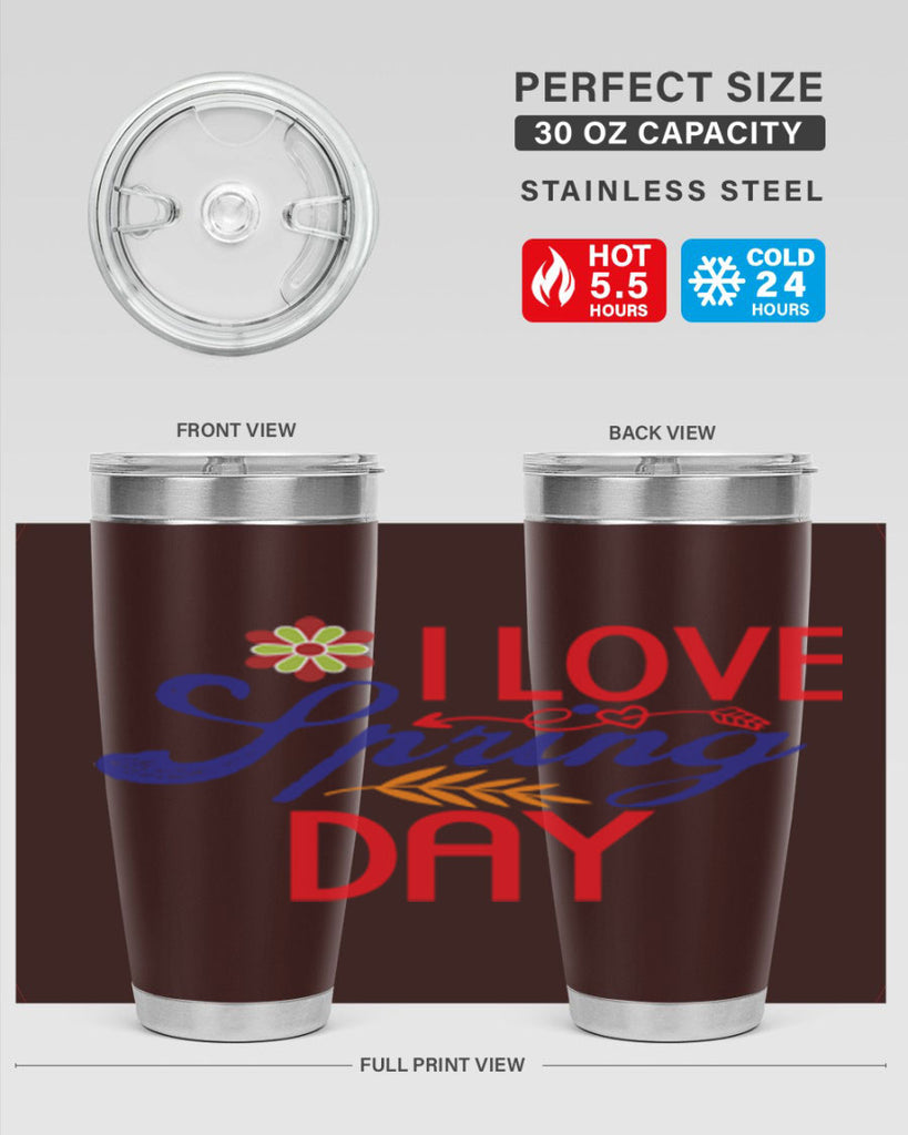 I Love Spring Day 266#- spring- Tumbler