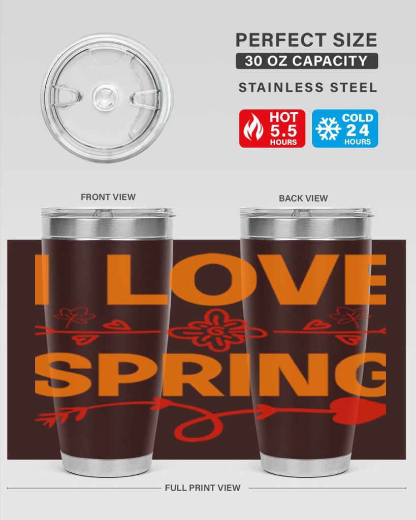 I love spring 271#- spring- Tumbler