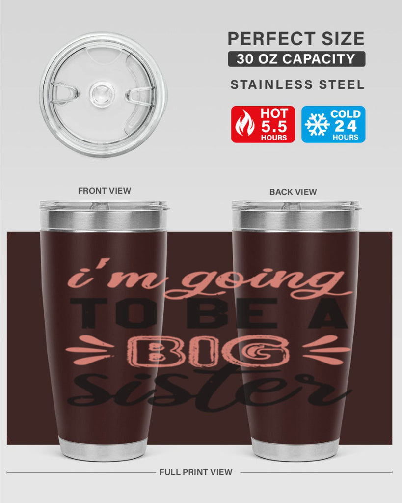 Im going to be a big sister Style 34#- baby shower- tumbler