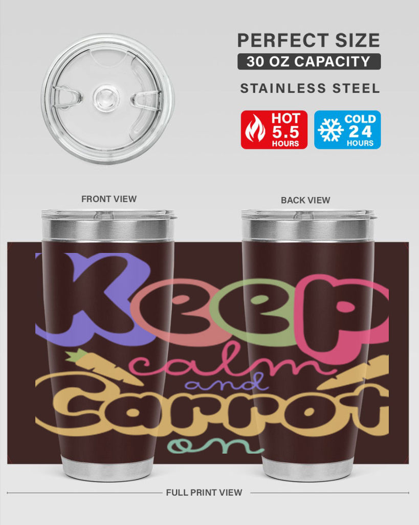 Keep calm and carrot on289#- spring- Tumbler