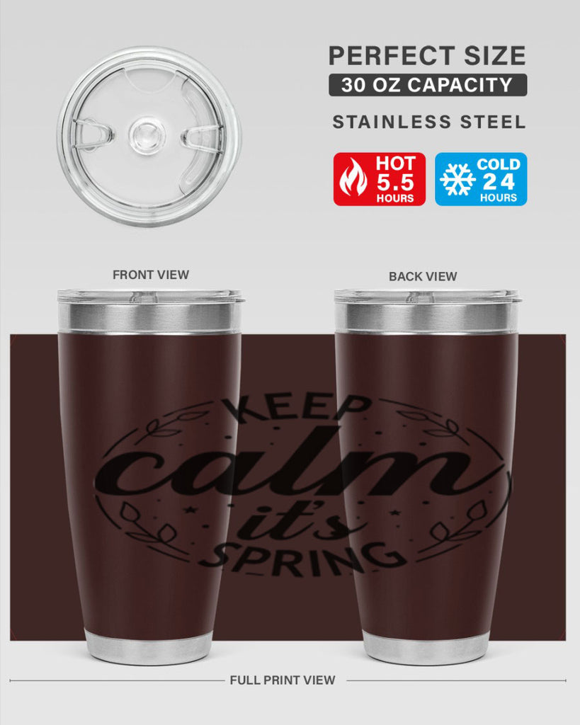 Keep calm its spring  294#- spring- Tumbler