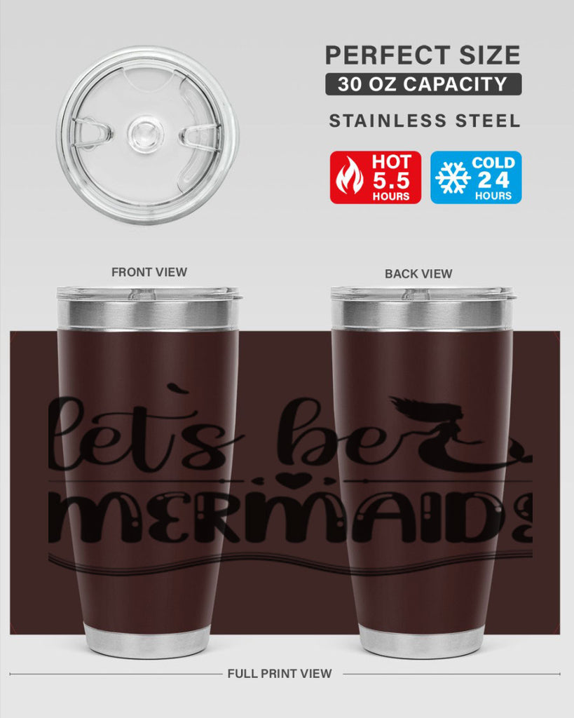 Lets be mermaids 295#- mermaid- Tumbler
