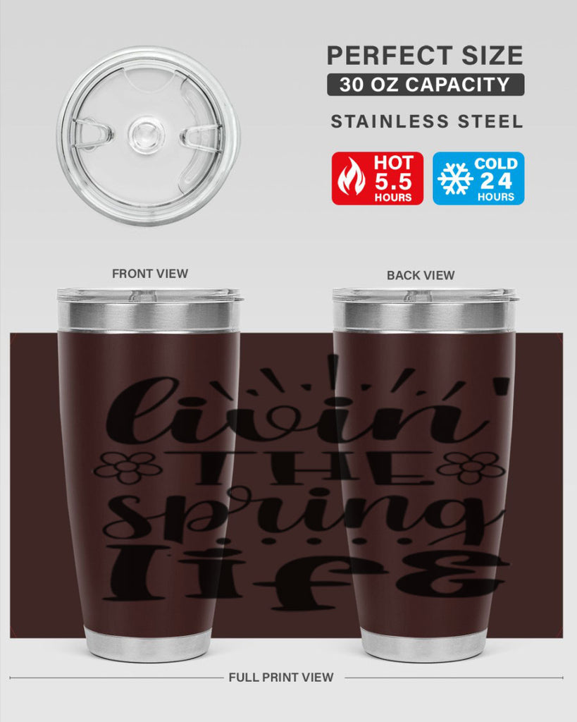 Livin the spring life  319#- spring- Tumbler