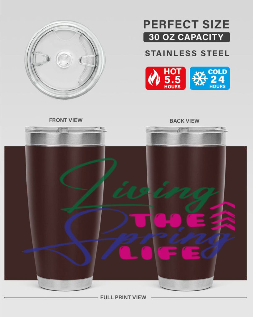 Living The Spring Life 320#- spring- Tumbler