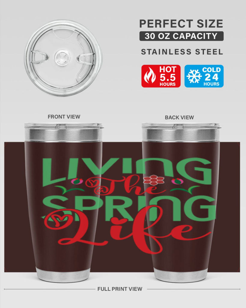 Living The Spring Life 322#- spring- Tumbler